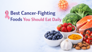 Best Cancer-Fighting Foods